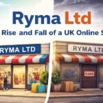 Ryma Ltd: The Rise and Fall of a UK Online Store